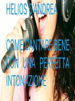 Come cantare bene con una perfetta intonazione