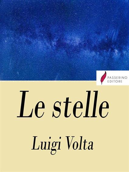 Le stelle - Luigi Volta - ebook