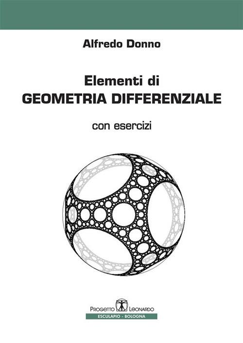 Elementi di geometria differenziale. Con esercizi - Alfredo Donno - ebook