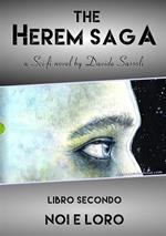 Noi e loro. The Harem saga. Vol. 2