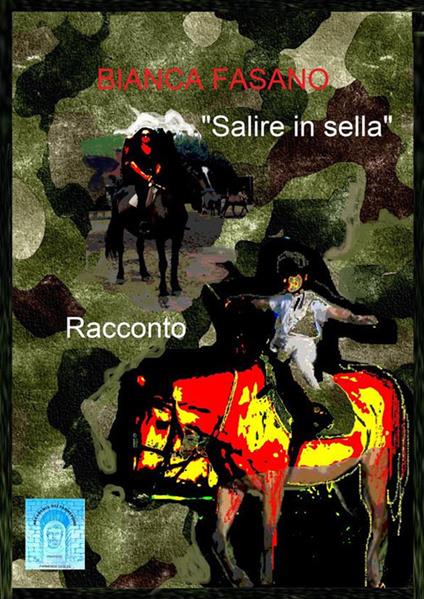 Salire in sella - Bianca Fasano - ebook