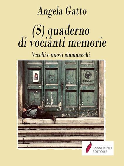 (S)quaderno di vocianti memorie. Vecchi e nuovi almanacchi - Angela Gatto - ebook