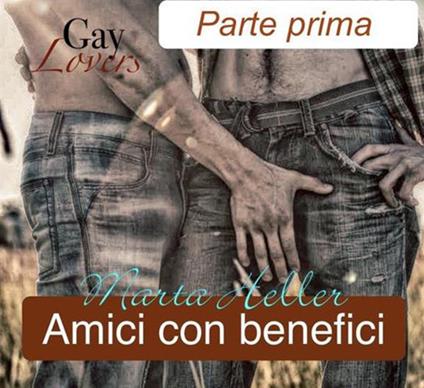 Amici con benefici - Heller Marta - ebook