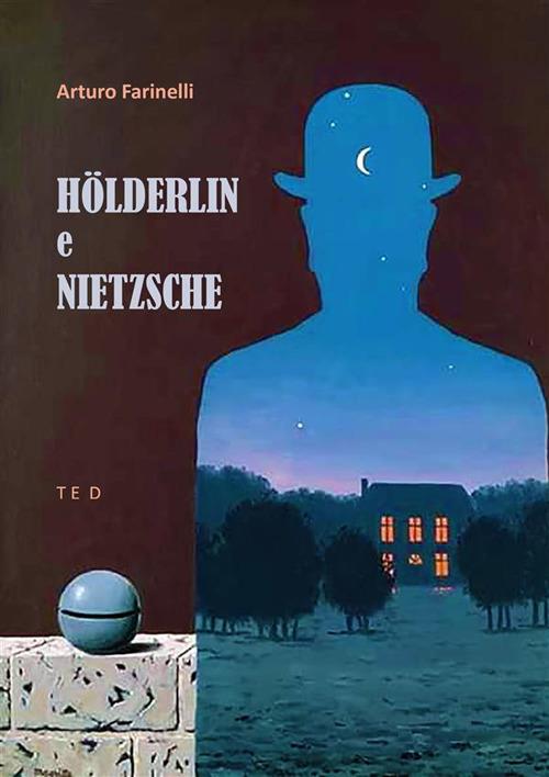 Hölderlin e Nietsche - Arturo Farinelli - ebook