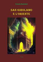 San Girolamo e l'Oriente