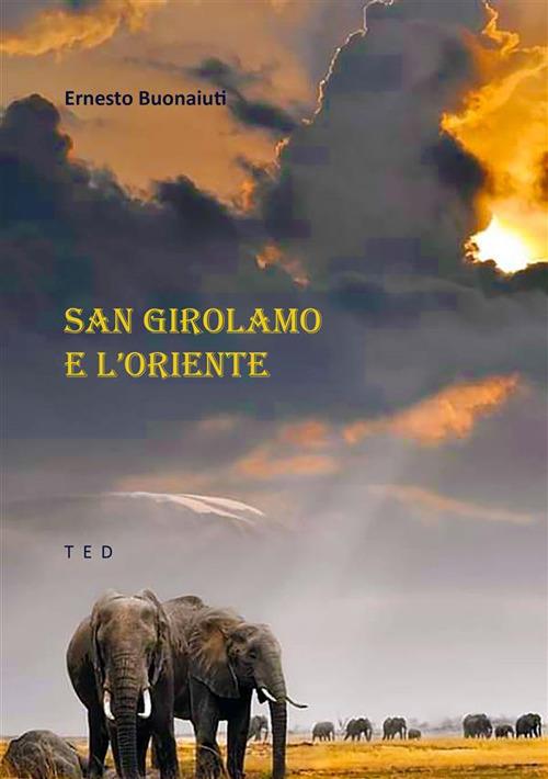 San Girolamo e l'Oriente - Ernesto Buonaiuti - ebook