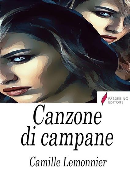 Canzone di campane - Camille Lemonnier - ebook