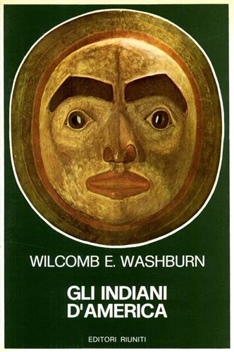 Gli indiani d'America - Wilcomb E. Washburn - copertina