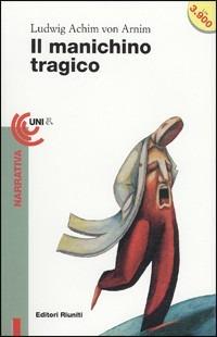 Il manichino tragico - Achim Arnim - copertina