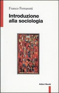 Introduzione alla sociologia - Franco Ferrarotti - copertina