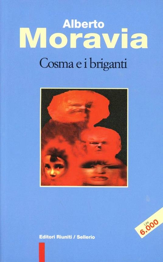 Cosma e i briganti - Alberto Moravia - copertina