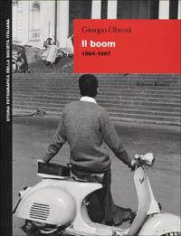 Il boom (1954-1967) - Giorgio Olmoti - 2