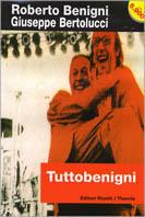 Tutto Benigni - Roberto Benigni,Giuseppe Bertolucci - copertina