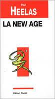 La new Age. Celebrazione del sé e sacralizzazione della modernità - Paul Heelas - copertina