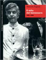 Il mito del benessere (1981-1990)