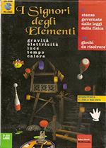 I signori degli elementi. Con CD-ROM