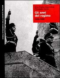Gli anni del regime (1925-1939) - Eva P. Amendola,Pasquale Iaccio - copertina