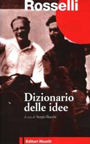 Dizionario delle idee - Carlo Rosselli - copertina