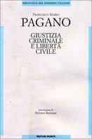 Giustizia criminale e libertà civile - Francesco Mario Pagano - copertina