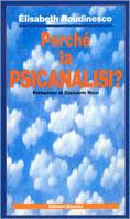 Perché la psicanalisi?