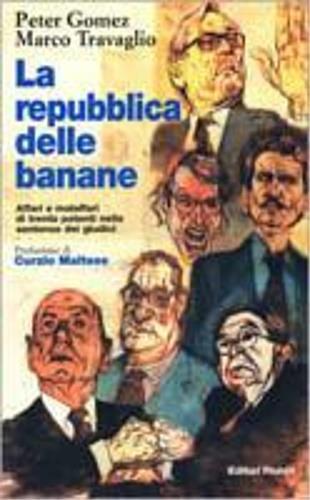 La repubblica delle banane - Peter Gomez,Marco Travaglio - copertina