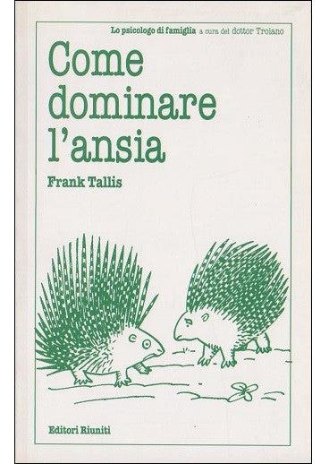 Come dominare l'ansia - Frank Tallis - copertina