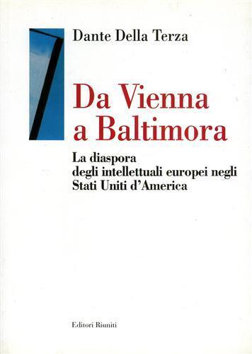 Da Vienna a Baltimora. La diaspora degli intellettuali europei negli Stati Uniti d'America - 3