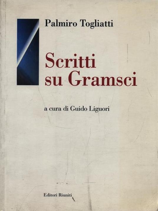 Scritti su Gramsci - Palmiro Togliatti - 5