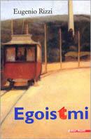 Egoistmi - Eugenio Rizzi - copertina