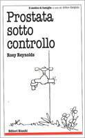 Prostata sotto controllo - Rosy Reynolds - copertina