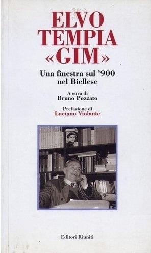 Elvo Tempia «Gim». Una finestra sul '900 nel biellese - Bruno Pozzato - copertina
