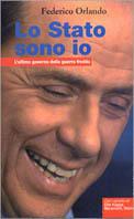 Lo Stato sono io. L'ultimo governo della guerra fredda - Federico Orlando - copertina