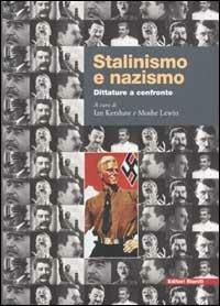 Stalinismo e nazismo. Dittature a confronto - copertina