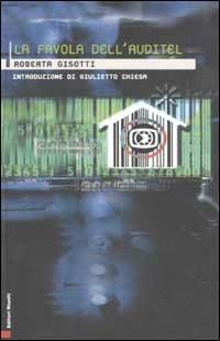 La favola dell'auditel - Roberta Gisotti - copertina