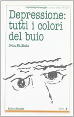 Depressione: tutti i colori del buio