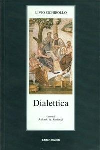 Dialettica - Livio Schirollo - copertina