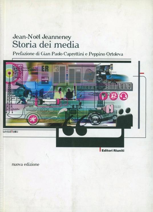 Storia dei media - Jean-Noël Jeanneney - copertina