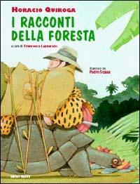 I racconti della foresta - Horacio Quiroga - copertina