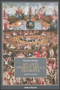Atlante storico della filosofia - Nicolao Merker - copertina