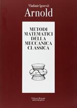 Metodi matematici della meccanica classica