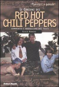 Le canzoni dei Red Hot Chili Peppers - Giulio Nannini - copertina
