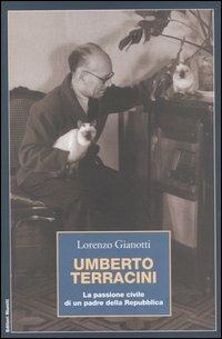 Umberto Terracini. La passione civile di un padre della Repubblica - Lorenzo Gianotti - copertina