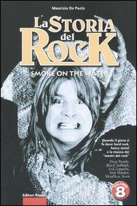 La storia del rock. Vol. 8: Smoke on the water. - Maurizio De Paola - copertina