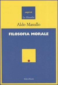 Filosofia morale - Aldo Masullo - copertina