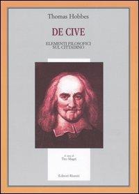 De Cive. Elementi filosofici sul cittadino - Thomas Hobbes - copertina