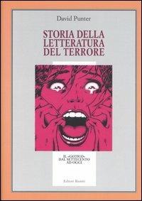 Storia della letteratura del terrore. Il «gotico» dal Settecento a oggi - David Punter - copertina