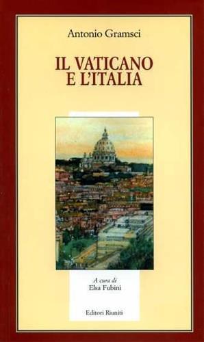 Il Vaticano e l'Italia - Antonio Gramsci - 4