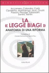 La «legge Biagi». Anatomia di una riforma - copertina