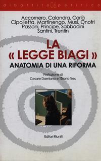 La «legge Biagi». Anatomia di una riforma