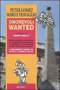 Onorevoli wanted - Peter Gomez,Marco Travaglio - copertina